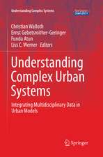 Understanding Complex Urban Systems: Integrating Multidisciplinary Data in Urban Models