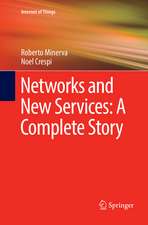 Networks and New Services: A Complete Story