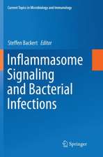 Inflammasome Signaling and Bacterial Infections