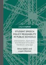 Student Speech Policy Readability in Public Schools: Interpretation, Application, and Elevation of Student Handbook Language