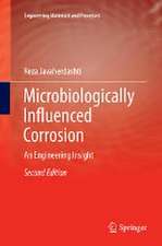 Microbiologically Influenced Corrosion: An Engineering Insight