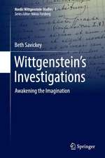 Wittgenstein’s Investigations: Awakening the Imagination