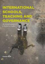 International Schools, Teaching and Governance: An Autoethnography of a Teacher in Conflict