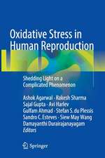 Oxidative Stress in Human Reproduction: Shedding Light on a Complicated Phenomenon