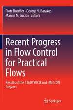 Recent Progress in Flow Control for Practical Flows: Results of the STADYWICO and IMESCON Projects