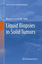 Liquid Biopsies in Solid Tumors