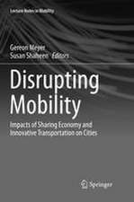 Disrupting Mobility