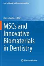 MSCs and Innovative Biomaterials in Dentistry