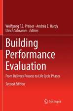 Building Performance Evaluation: From Delivery Process to Life Cycle Phases