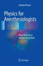 Physics for Anesthesiologists