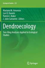 Dendroecology: Tree-Ring Analyses Applied to Ecological Studies