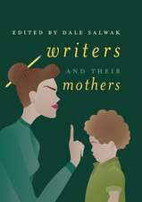 Writers and Their Mothers