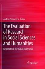 The Evaluation of Research in Social Sciences and Humanities: Lessons from the Italian Experience