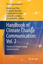 Handbook of Climate Change Communication: Vol. 2: Practice of Climate Change Communication