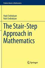 The Stair-Step Approach in Mathematics