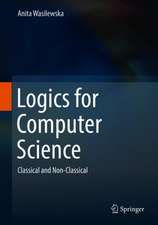 Logics for Computer Science: Classical and Non-Classical