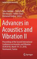 Advances in Acoustics and Vibration II