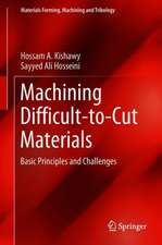 Machining Difficult-to-Cut Materials: Basic Principles and Challenges