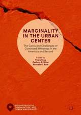 Marginality in the Urban Center