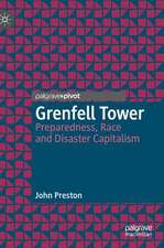 Grenfell Tower: Preparedness, Race and Disaster Capitalism