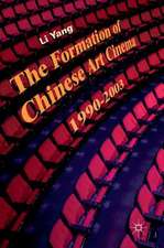 The Formation of Chinese Art Cinema: 1990–2003