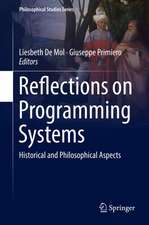 Reflections on Programming Systems: Historical and Philosophical Aspects