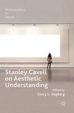 Stanley Cavell on Aesthetic Understanding