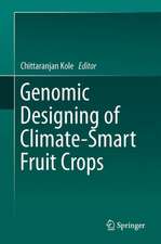 Genomic Designing of Climate-Smart Fruit Crops