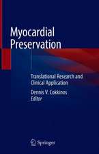 Myocardial Preservation: Translational Research and Clinical Application