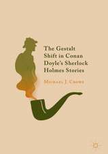 The Gestalt Shift in Conan Doyle's Sherlock Holmes Stories