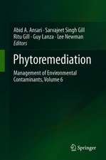 Phytoremediation: Management of Environmental Contaminants, Volume 6