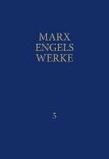 MEW / Marx-Engels-Werke Band 5