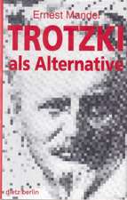 Trotzki als Alternative