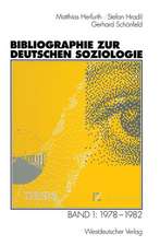 Bibliographie zur deutschen Soziologie: Band 1: 1978–1982