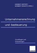 Unternehmensrechnung und -besteuerung: Grundfragen und Entwicklungen