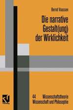 Die narrative Gestalt(ung) der Wirklichkeit: Grundlinien einer postmodern orientierten Epistemologie der Sozialwissenschaften