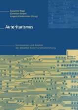 Autoritarismus: Kontroversen und Ansätze der aktuellen Autoritarismusforschung