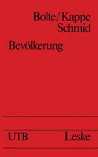 Bevölkerung: Statistik, Theorie, Geschichte und Politik des Bevölkerungsprozesses