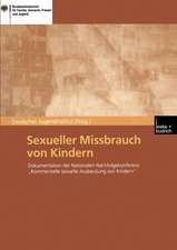 Sexueller Missbrauch von Kindern: Dokumentation der Nationalen Nachfolgekonferenz „Kommerzielle sexuelle Ausbeutung von Kindern“ vom 14./15. März 2001 in Berlin