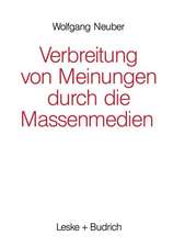 Verbreitung von Meinungen durch die Massenmedien