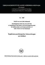 Ergebnisse psychologischer Untersuchungen am Unfallort