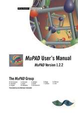 MuPAD User’s Manual: Multi-Processing Algebra Data Tool, MuPAD Version 1.2.2