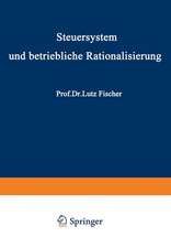 Steuersystem und betriebliche Rationalisierung