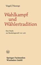 Wahlkampf und Wählertradition