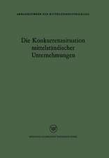 Die Konkurrenzsituation mittelständischer Unternehmungen