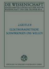 Elektromagnetische Schwingungen und Wellen