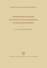 Differenzierungsgründe der Leistung bei Gleichgearteten Einzelhandelsbetrieben