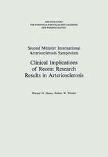 Clinical Implications of Recent Research Results in Arteriosclerosis