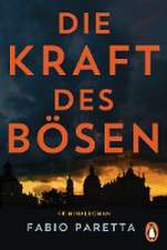 Die Kraft des Bösen