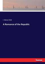 A Romance of the Republic